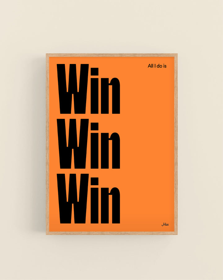 Win Win Win plakat, svart typografi på oransje